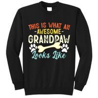 This Is What An Awesome Grandpaw Looks Like - Dog Grandpa Tall Sweatshirt