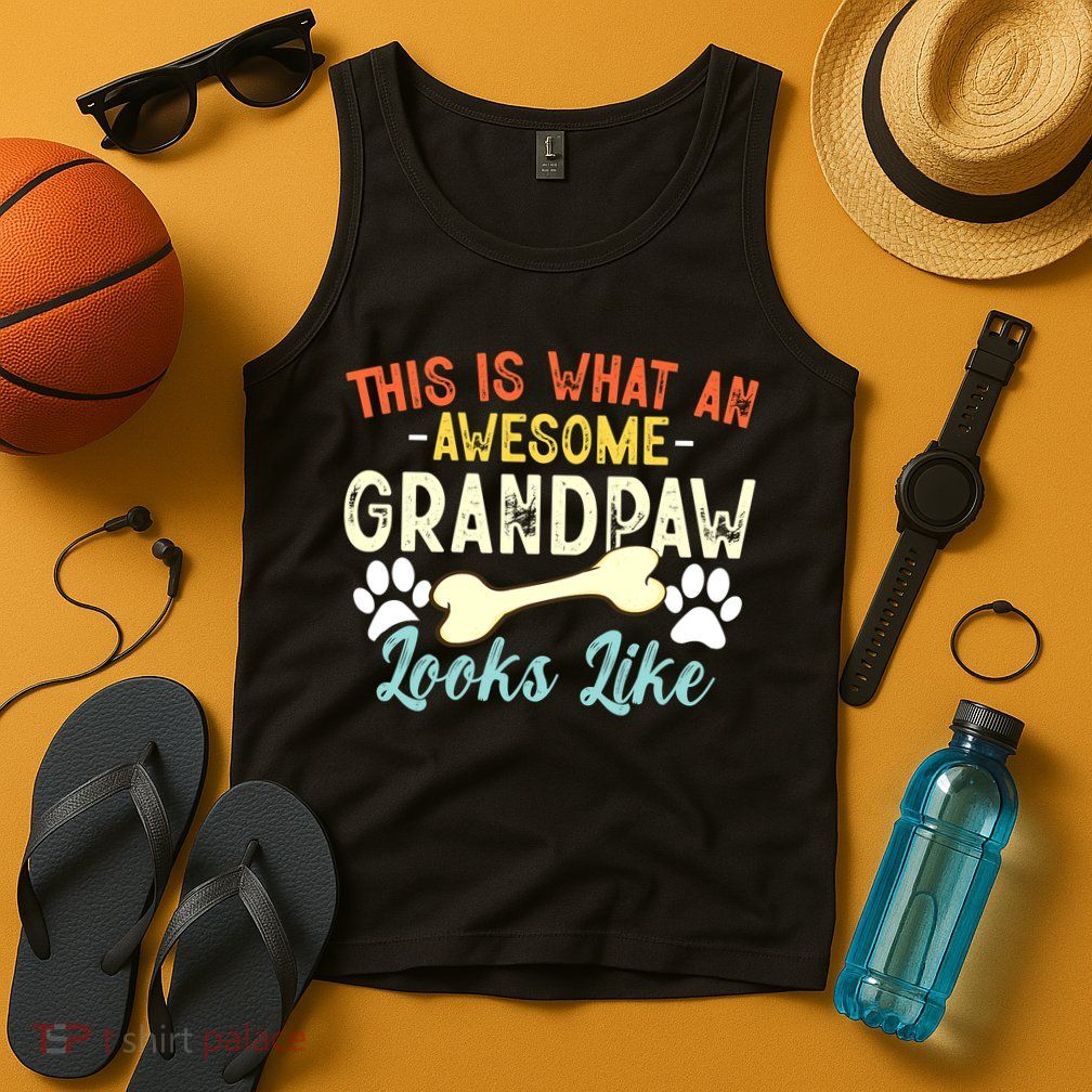 This Is What An Awesome Grandpaw Looks Like - Dog Grandpa Tank Top