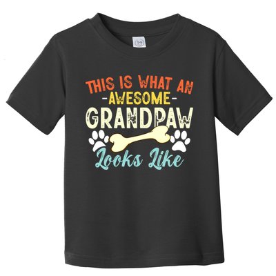 This Is What An Awesome Grandpaw Looks Like - Dog Grandpa Toddler T-Shirt