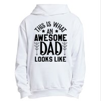 This Is What An Awesome Dad Looks Like Funny Dad Urban Pullover Hoodie