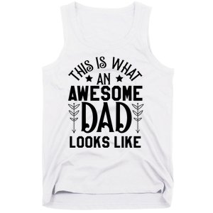 This Is What An Awesome Dad Looks Like Funny Dad Tank Top