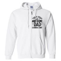 This Is What An Awesome Dad Looks Like Funny Dad Full Zip Hoodie