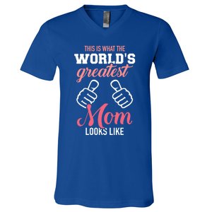 This Is What World's Greatest Mom Looks Like Mother's Day Great Gift V-Neck T-Shirt