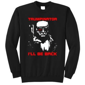 Trumpinator I Will Back Trump 2024 Sweatshirt