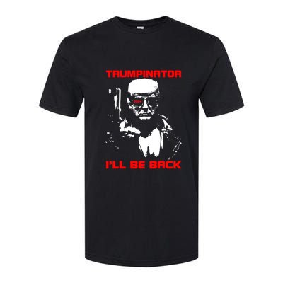 Trumpinator I Will Back Trump 2024 Softstyle CVC T-Shirt