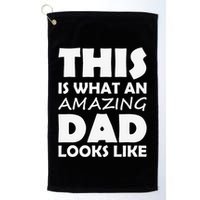 This Is What An Amazing Dad Looks Like Gift Golf Towel