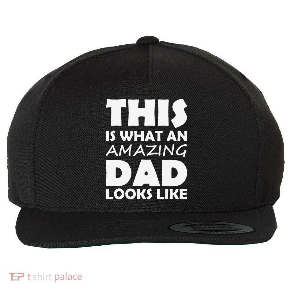 This Is What An Amazing Dad Looks Like Gift Wool Snapback Cap