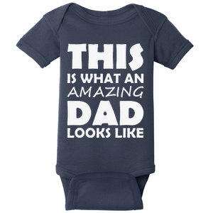 This Is What An Amazing Dad Looks Like Gift Baby Bodysuit