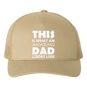 This Is What An Amazing Dad Looks Like Gift Yupoong Adult 5-Panel Trucker Hat