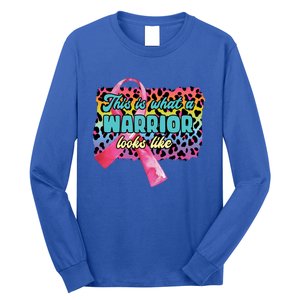 This Is What A Warrior Looks Like Breast Cancer Cute Gift Long Sleeve Shirt