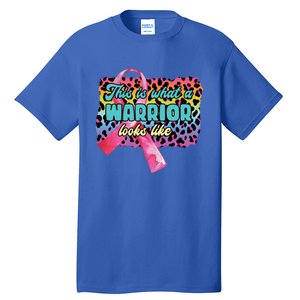 This Is What A Warrior Looks Like Breast Cancer Cute Gift Tall T-Shirt