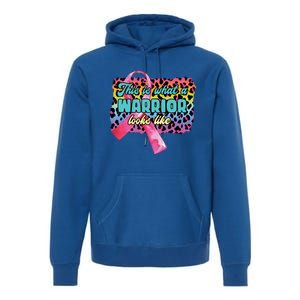 This Is What A Warrior Looks Like Breast Cancer Cute Gift Premium Hoodie