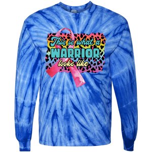 This Is What A Warrior Looks Like Breast Cancer Cute Gift Tie-Dye Long Sleeve Shirt