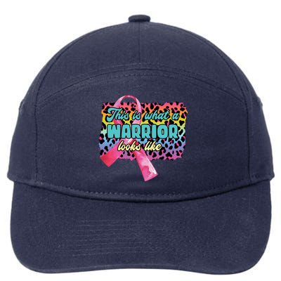 This Is What A Warrior Looks Like Breast Cancer Cute Gift 7-Panel Snapback Hat