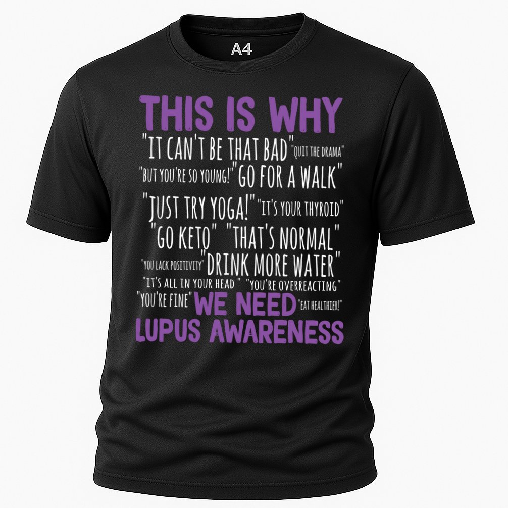 This Is Why We Need Lupus Awareness Performance Shirt