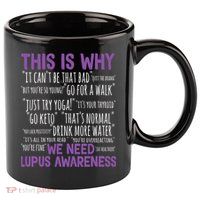 This Is Why We Need Lupus Awareness 11oz C Handle Ceramic Mug