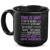 This Is Why We Need Lupus Awareness 15oz Campfire Ceramic Mug