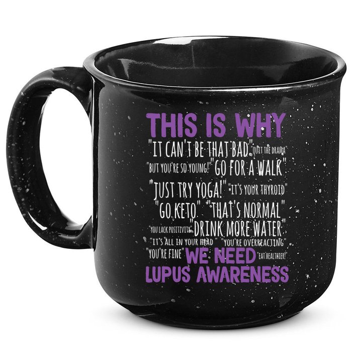 This Is Why We Need Lupus Awareness 15oz Campfire Ceramic Mug