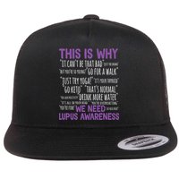 This Is Why We Need Lupus Awareness Flat Bill Trucker Hat