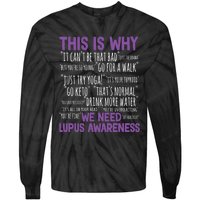 This Is Why We Need Lupus Awareness Tie-Dye Long Sleeve Shirt