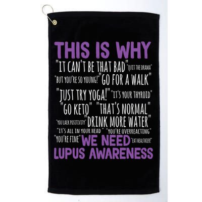 This Is Why We Need Lupus Awareness Golf Towel