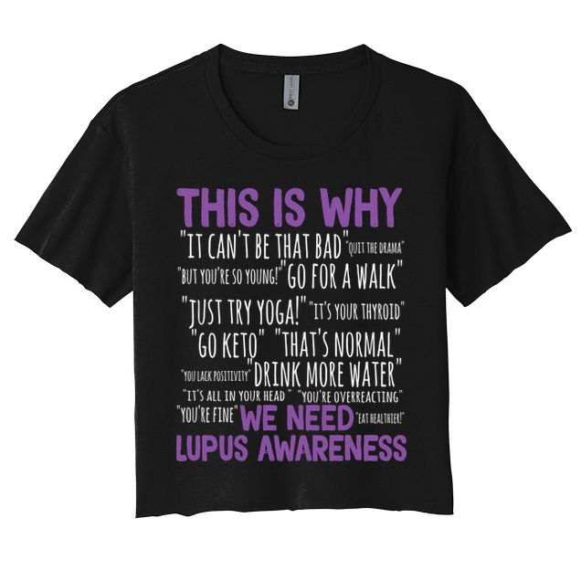 This Is Why We Need Lupus Awareness Crop Top