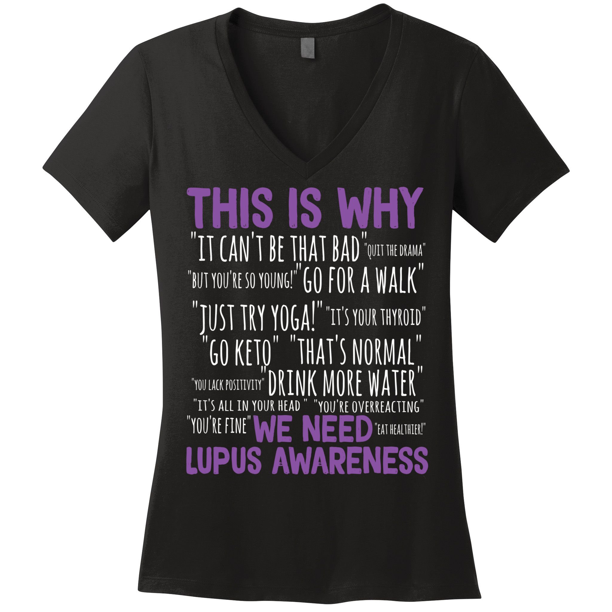 This Is Why We Need Lupus Awareness Women's V-Neck T-Shirt