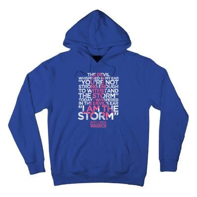 Today I Whispered I Am The Storm Breast Cancer Warrior Gift Tall Hoodie