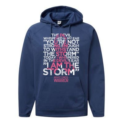 Today I Whispered I Am The Storm Breast Cancer Warrior Gift Performance Fleece Hoodie