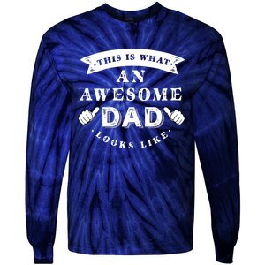 This Is What An Awesome Dad Looks Like Father Tie-Dye Long Sleeve Shirt