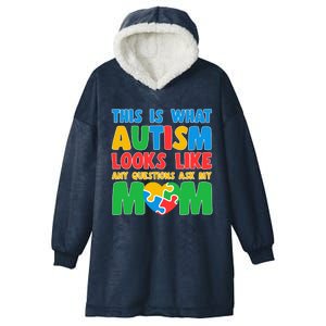 This Is What Autism Looks Like Any Questions Ask My Mom Gift Hooded Wearable Blanket