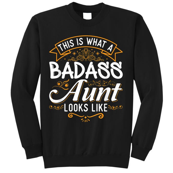 This Is What A Badass Aunt Looks Like Soon To Be Auntie Sweatshirt