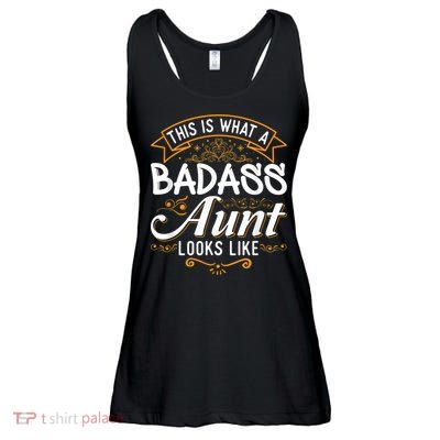 This Is What A Badass Aunt Looks Like Soon To Be Auntie Ladies Essential Flowy Tank