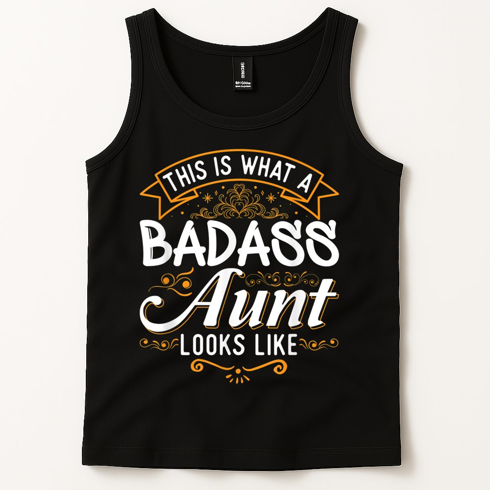 This Is What A Badass Aunt Looks Like Soon To Be Auntie Tank Top