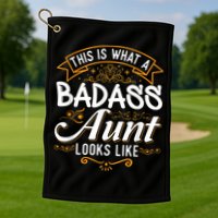 This Is What A Badass Aunt Looks Like Soon To Be Auntie Golf Towel