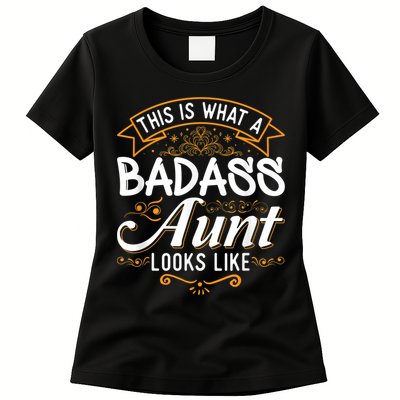 This Is What A Badass Aunt Looks Like Soon To Be Auntie Womens T-Shirt