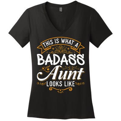 This Is What A Badass Aunt Looks Like Soon To Be Auntie Women's V-Neck T-Shirt