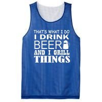 That Is What I Do I Beer And I Grill Things Gift Mesh Reversible Basketball Jersey Tank