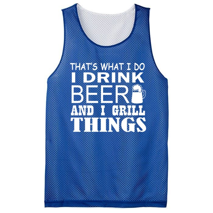 That Is What I Do I Beer And I Grill Things Gift Mesh Reversible Basketball Jersey Tank