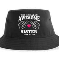 This Is What An Awesome Sister Looks Like Sustainable Bucket Hat