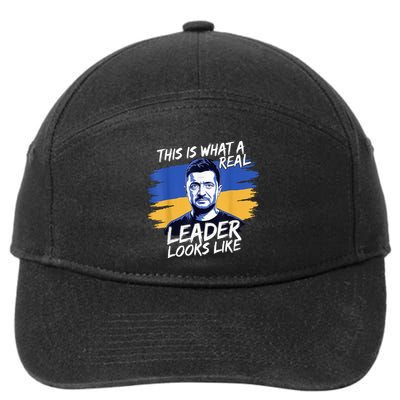 This Is What A Real Leader Looks Like Support Zelensky 7-Panel Snapback Hat