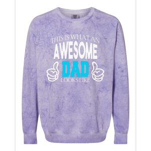 This Is What An Awesome Dad Looks Like Colorblast Crewneck Sweatshirt