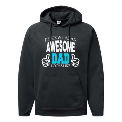 This Is What An Awesome Dad Looks Like Performance Fleece Hoodie