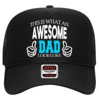 This Is What An Awesome Dad Looks Like High Crown Mesh Back Trucker Hat