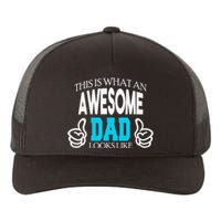 This Is What An Awesome Dad Looks Like Yupoong Adult 5-Panel Trucker Hat