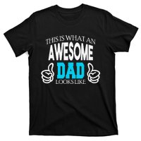 This Is What An Awesome Dad Looks Like T-Shirt