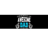 This Is What An Awesome Dad Looks Like Bumper Sticker