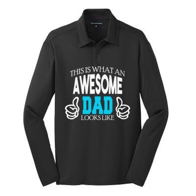 This Is What An Awesome Dad Looks Like Silk Touch Performance Long Sleeve Polo