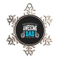 This Is What An Awesome Dad Looks Like Metallic Star Ornament