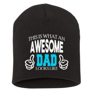 This Is What An Awesome Dad Looks Like Short Acrylic Beanie